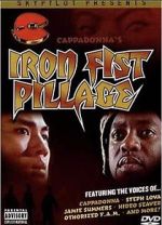 Watch Iron Fist Pillage Vodlocker