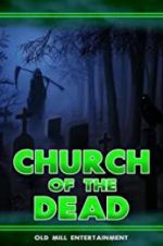 Watch Church of the Dead Vodlocker