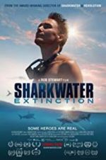 Watch Sharkwater Extinction Vodlocker