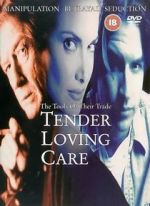 Watch Tender Loving Care Vodlocker