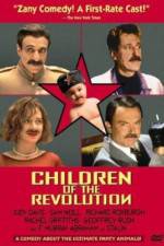 Watch Children of the Revolution Vodlocker