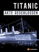 Watch Titanic\'s Final Mystery Vodlocker