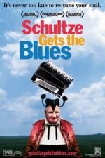 Watch Schultze Gets the Blues Vodlocker