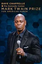 Watch Dave Chappelle: The Kennedy Center Mark Twain Prize for American Humor Vodlocker