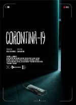 Watch Corontina 19 Vodlocker