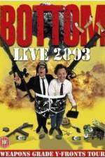 Watch Bottom Live 2003 Weapons Grade Y-Fronts Tour Vodlocker
