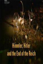 Watch Himmler Hitler  End of the Third Reich Vodlocker