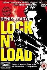 Watch Denis Leary: Lock 'N Load Vodlocker