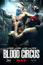 Watch Blood Circus Vodlocker