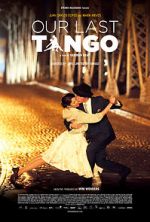 Watch Our Last Tango Vodlocker
