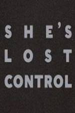 Watch She's Lost Control Vodlocker