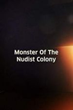 Watch Monster of the Nudist Colony Vodlocker
