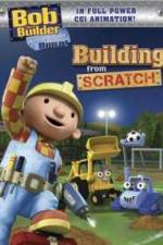 Watch Bob the Builder Building From Scratch Vodlocker
