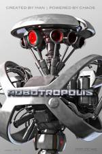Watch Robotropolis Vodlocker
