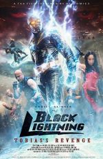 Watch Black Lightning: Tobias\'s Revenge Vodlocker