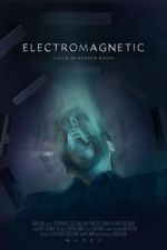 Watch Electromagnetic (Short 2021) Online Vodlocker