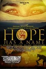 Watch Hope Has a Name Vodlocker