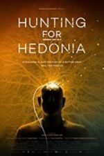 Watch Hunting for Hedonia Vodlocker