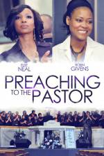 Watch Preaching to the Pastor Vodlocker