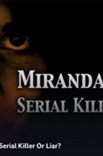 Watch Miranda Barbour: Serial Killer Or Liar Vodlocker