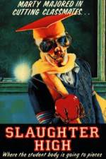 Watch Slaughter High Vodlocker