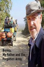 Watch Burma, My Father and the Forgotten Army Vodlocker