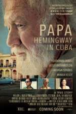 Watch Papa Hemingway in Cuba Vodlocker