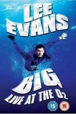 Watch Lee Evans: Big Live at the O2 Vodlocker