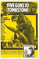 Watch Five Guns to Tombstone Vodlocker