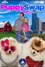 Watch Puppy Swap Love Unleashed Online Vodlocker