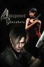 Watch Resident Evil 4: Incubate Vodlocker
