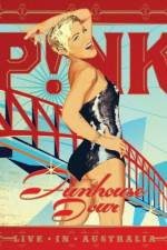 Watch Pink Funhouse Tour - Live in Australia Vodlocker