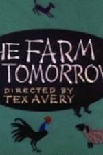 Watch Farm of Tomorrow Vodlocker