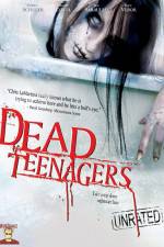 Watch Dead Teenagers Vodlocker
