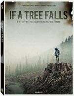Watch If a Tree Falls: A Story of the Earth Liberation Front Vodlocker