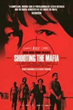 Watch Shooting the Mafia Vodlocker