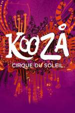 Watch Cirque du Soleil Kooza Vodlocker