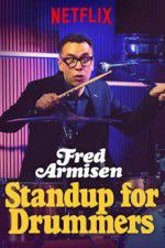 Watch Fred Armisen: Standup For Drummers Vodlocker