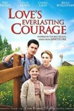 Watch Love's Everlasting Courage Vodlocker