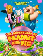 Watch The Adventures of Peanut and Pig Vodlocker