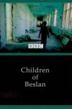 Watch Children of Beslan Vodlocker