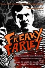 Watch Freaky Farley Vodlocker