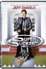 Watch Super Sucker Vodlocker