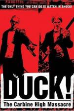 Watch Duck The Carbine High Massacre Vodlocker