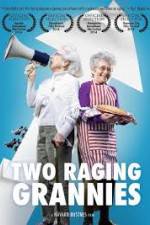 Watch Two Raging Grannies Vodlocker