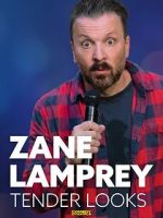 Watch Zane Lamprey: Tender Looks (TV Special 2022) Online Vodlocker