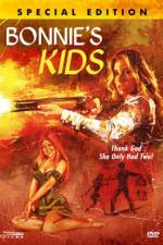 Watch Bonnie's Kids Vodlocker