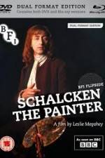 Watch Schalcken the Painter Vodlocker