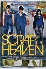 Watch Scrap Heaven Vodlocker