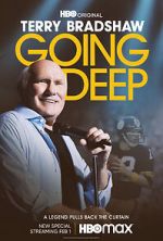 Watch Terry Bradshaw: Going Deep (TV Special 2022) Vodlocker